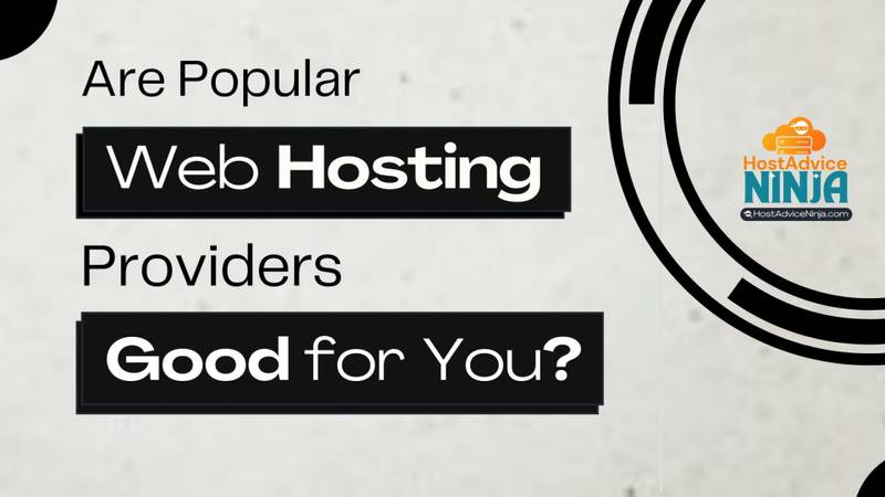 Are Popular Web Hosting Providers good