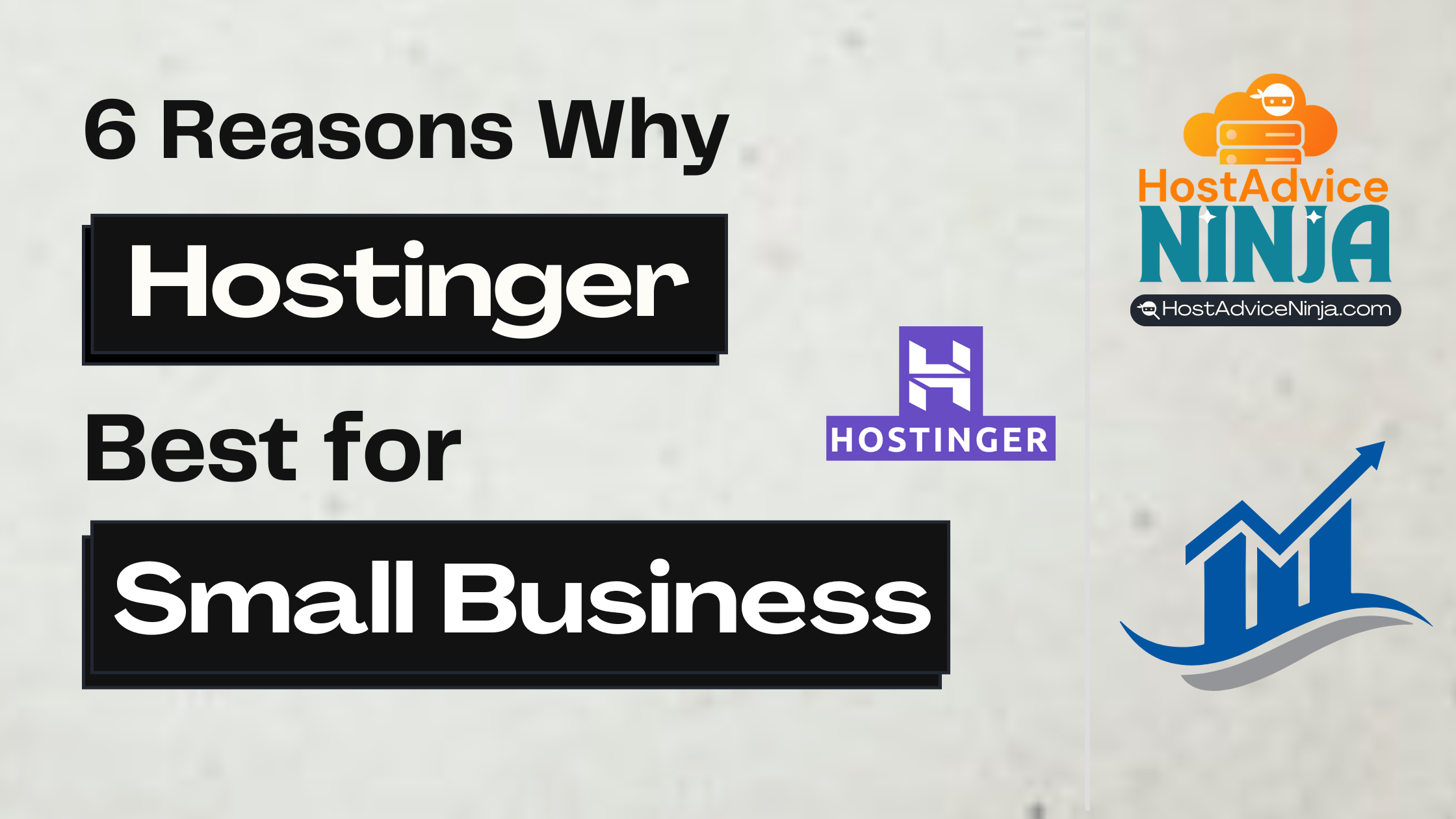 6 Reasons Why Hostinger Best for Small Business