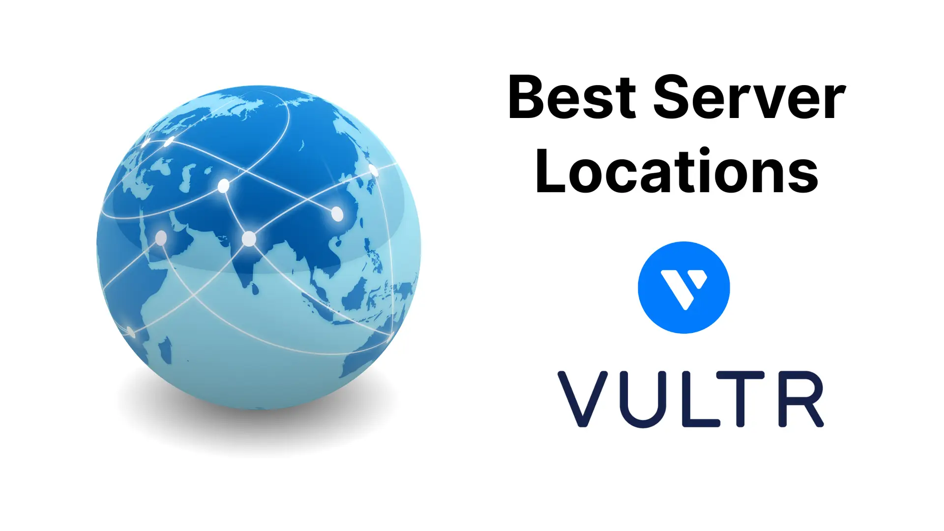 Best Vultr Server Location Hosting
